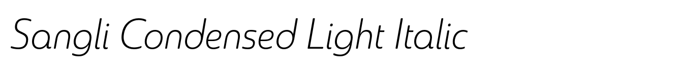 Sangli Condensed Light Italic
